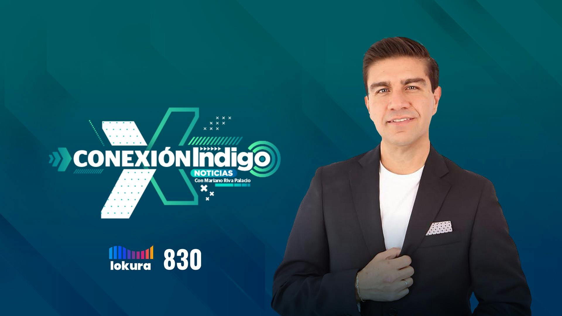 CONEXIÓN INDIGO con Mariano Riva Palacio