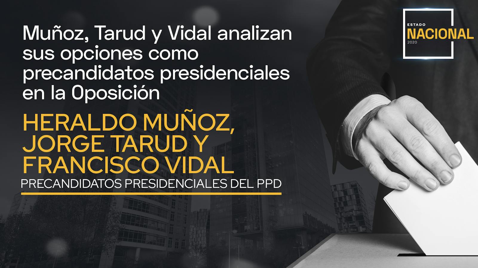 Heraldo Muñoz, Jorge Tarud y Francisco Vidal analizan sus opciones como precandidatos presidenciales en la Oposición episode artwork