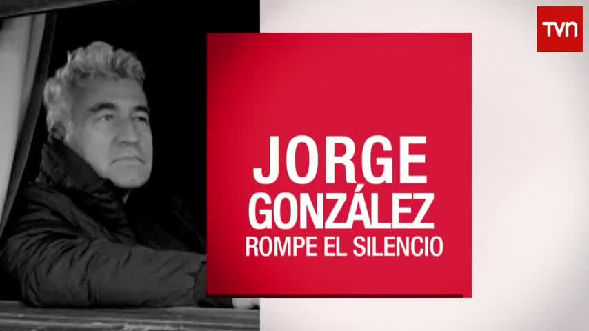 Jorge González rompe el silencio | Informe Especial