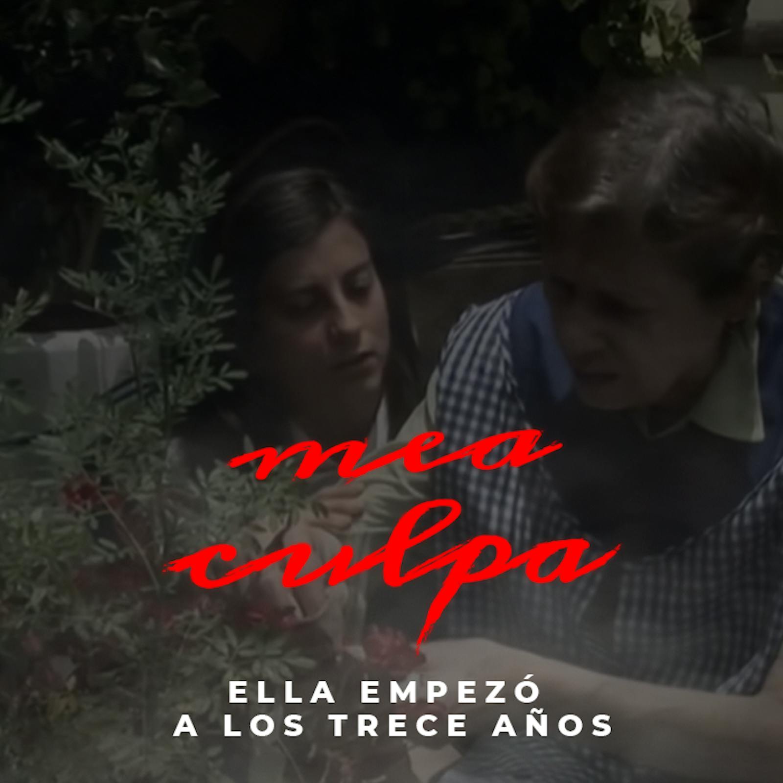 Ella empezó a los 13 | Mea Culpa Ella empezó a los 13 | Mea Culpa