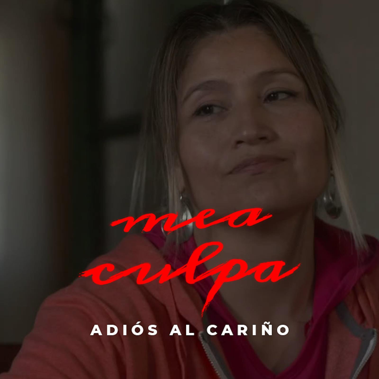 Adiós al cariño | Mea culpa