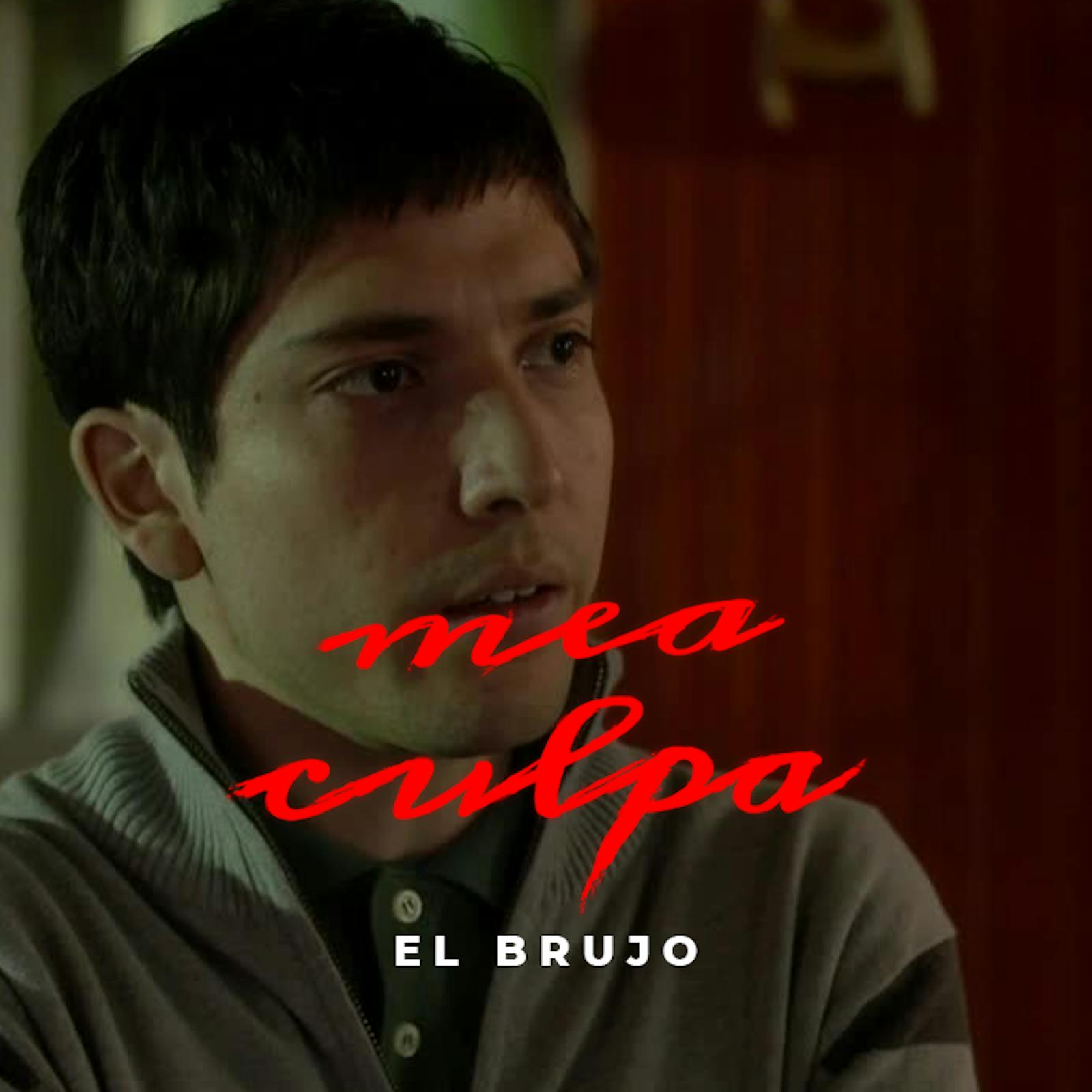 El brujo | Mea culpa El brujo | Mea culpa