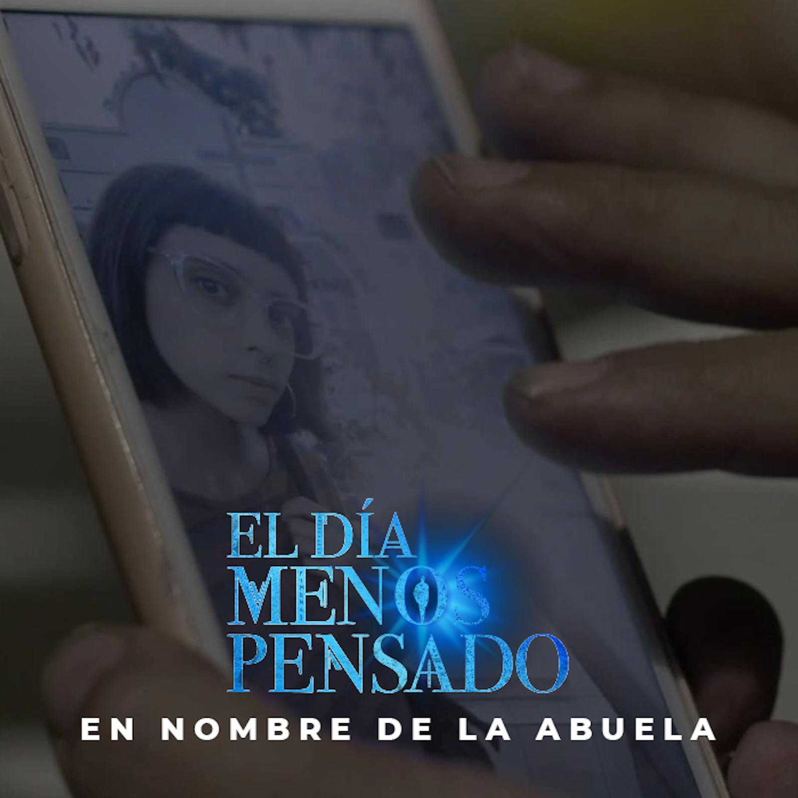 En nombre de la abuela | El día menos pensado - Podcast En nombre de la abuela | El día menos pensado - Podcast