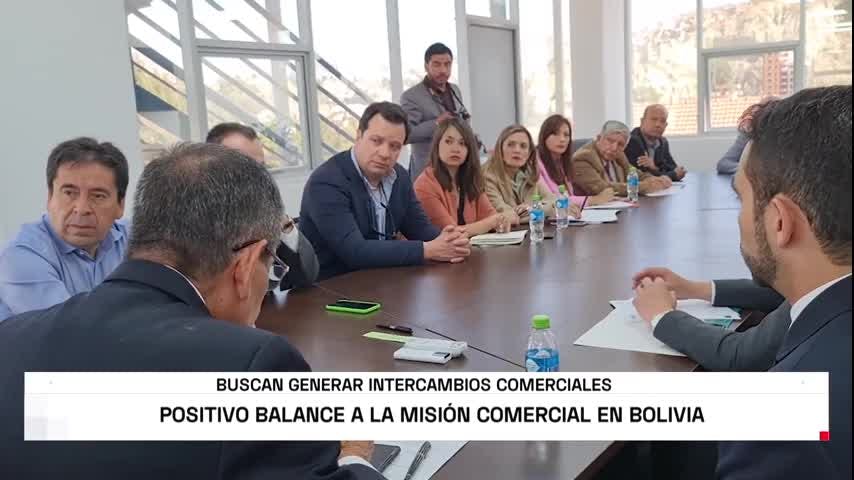 Positivo balance a la misión comercial en Bolivia