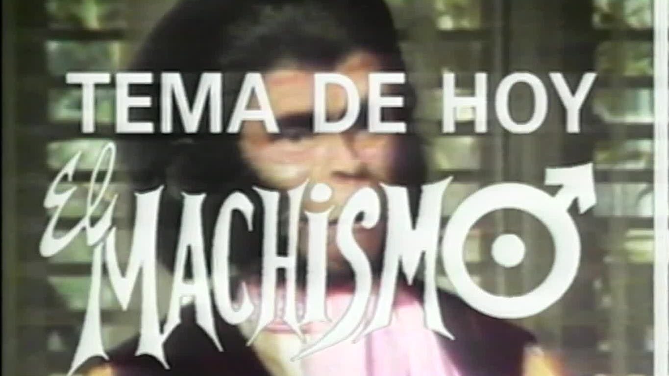 El machismo | Ene TV - T1E99