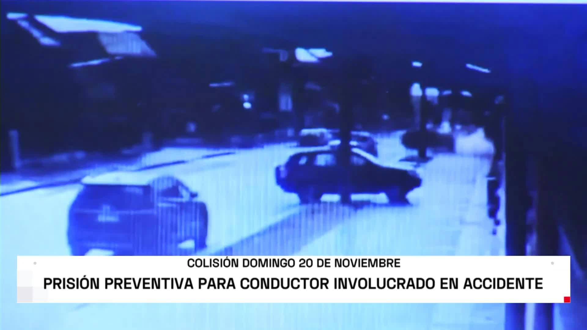 PRISIÓN PREVENTIVA PARA CONDUCTOR INVOLUCRADO EN ACCIDENTE