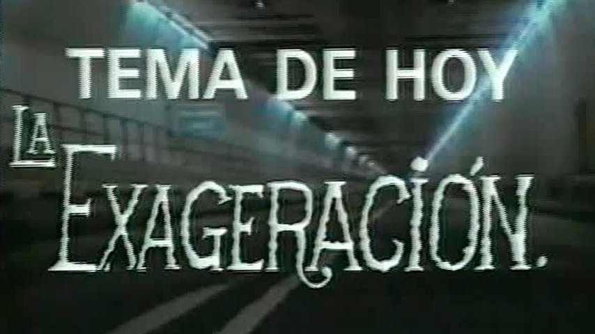 La exageración | Ene TV - T1E111