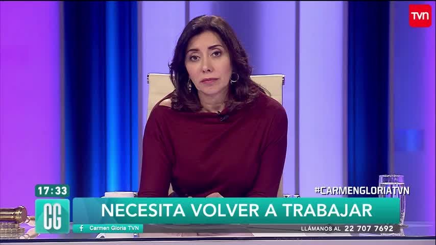 Necesito volver a trabajar | Carmen Gloria a tu servicio