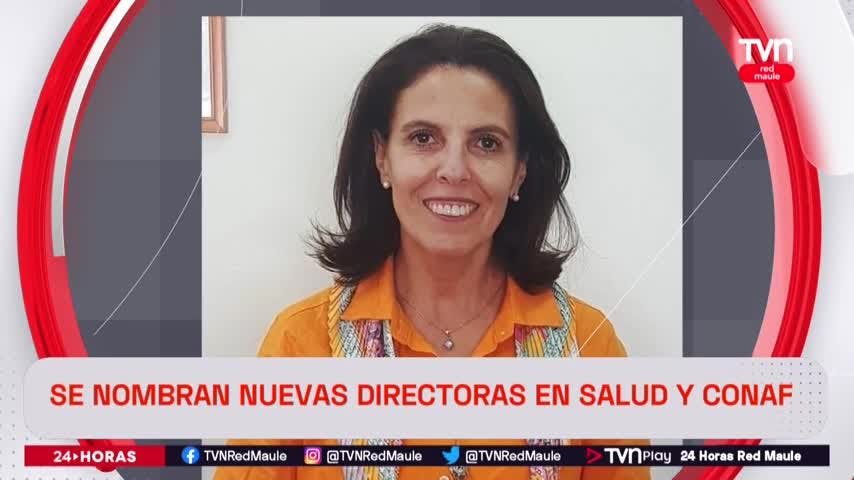 Se nombran nuevas directoras en Salud y Conaf