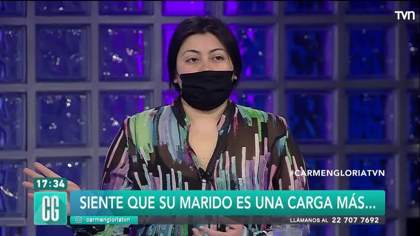 Siente que su marido en una carga más | Carmen Gloria a tu servicio