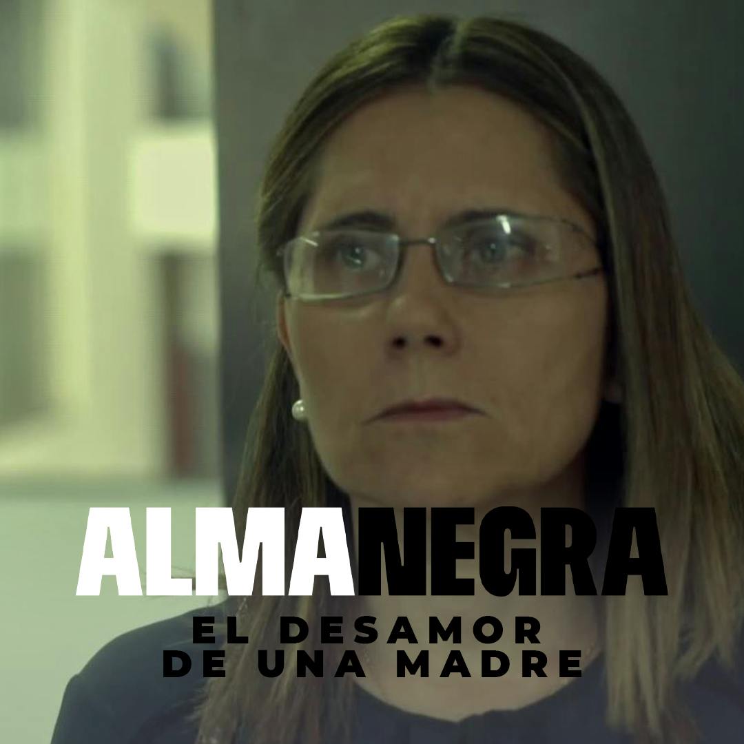 El desamor de una madre | Alma Negra - T1E3