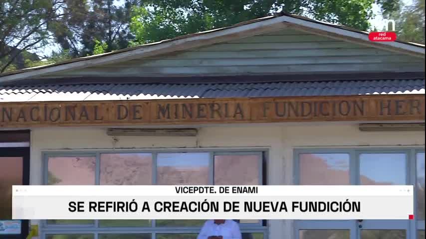 Reiteran factibilidad de nueva fundición