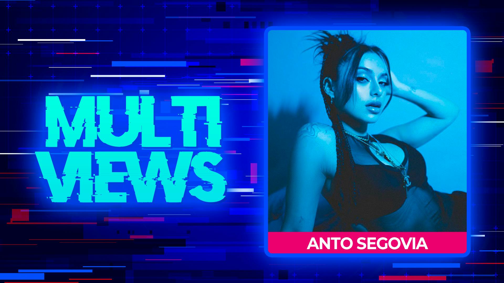 MultiViews: Anto Segovia
