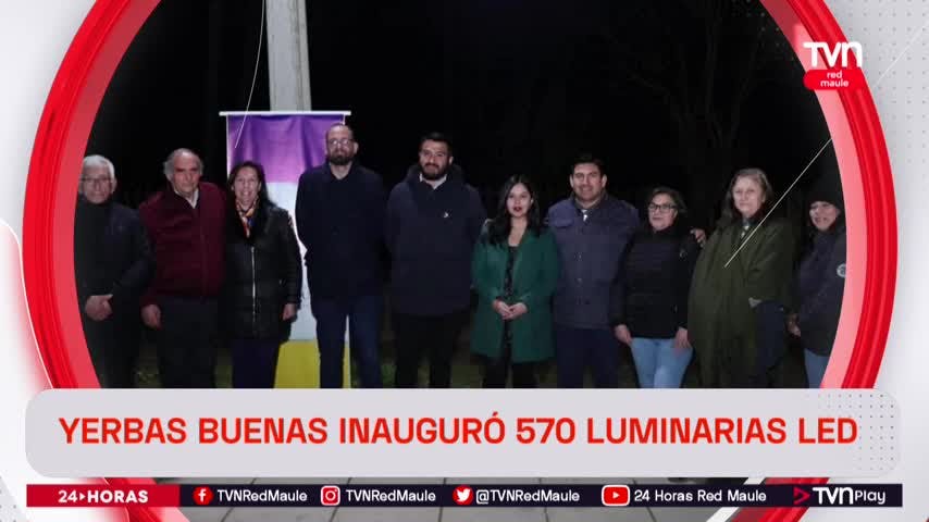 Yerbas Buenas inauguró 570 luminarias led