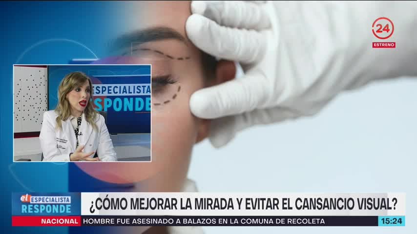 El Especialista responde: ¿Cómo mejorar la mirada y evitar el cansancio visual?