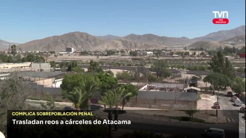 Trasladan reos a cárceles de Atacama