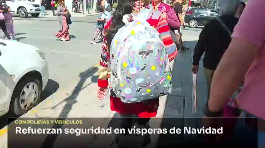 Refuerzan seguridad en vísperas de Navidad