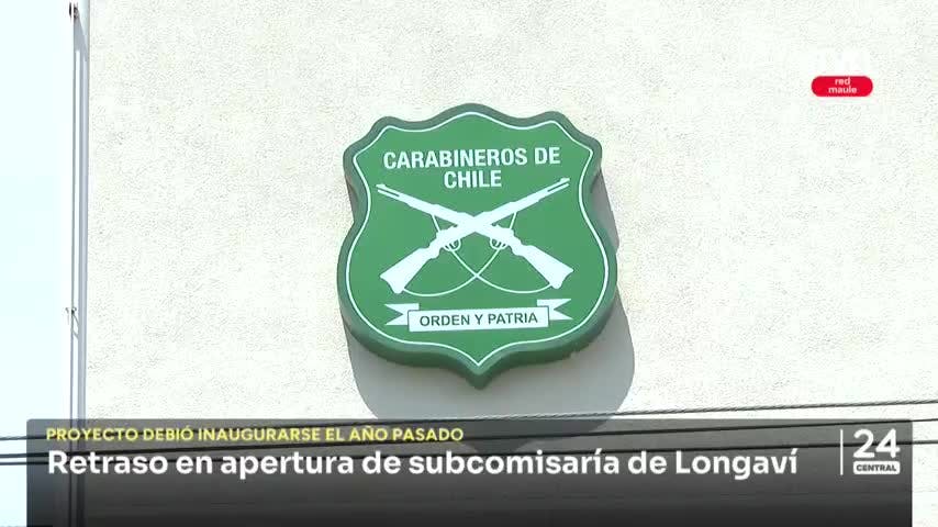Retraso en apertura de subcomisaría de Longaví