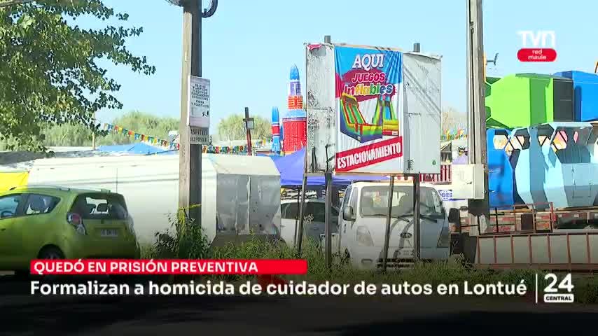 Formalizan a homicida de cuidador de autos en Lontué