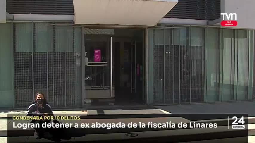 Logran detener a ex abogada de la fiscalía de Linares