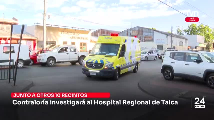 Contraloría investigará al Hospital de Talca