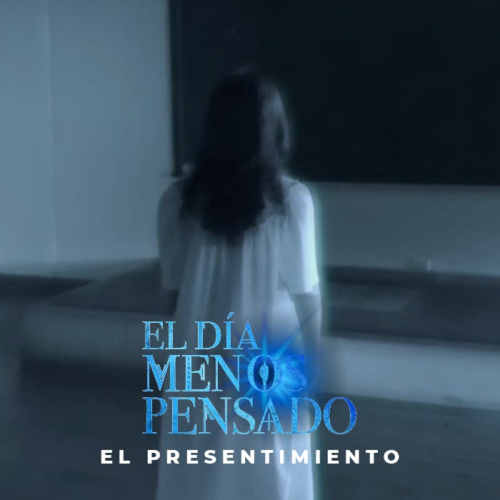 El presentimiento | El Día Menos Pensado - Podcast