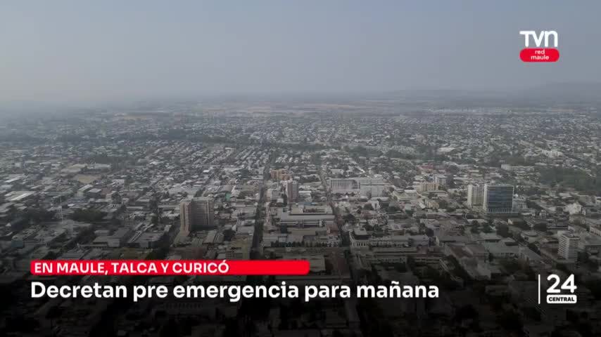 Nueva pre emergencia para mañana en Talca, Maule y Curicó