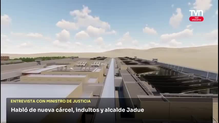 Atacama tendrá nueva cárcel