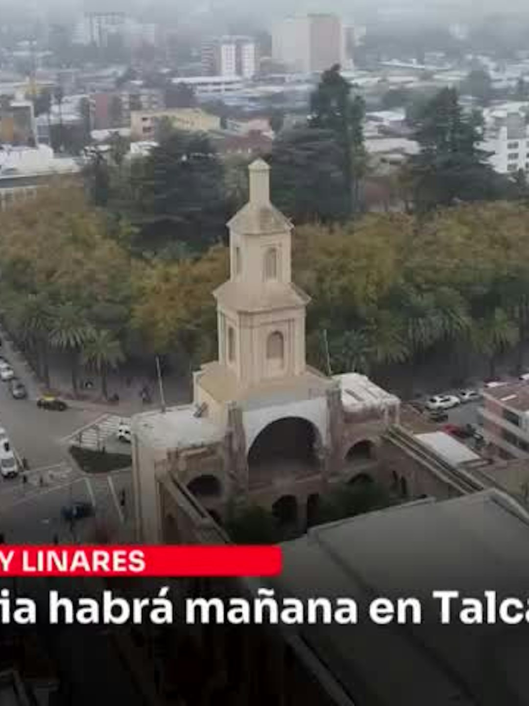 Preemergencia habrá mañana en Talca y Maule