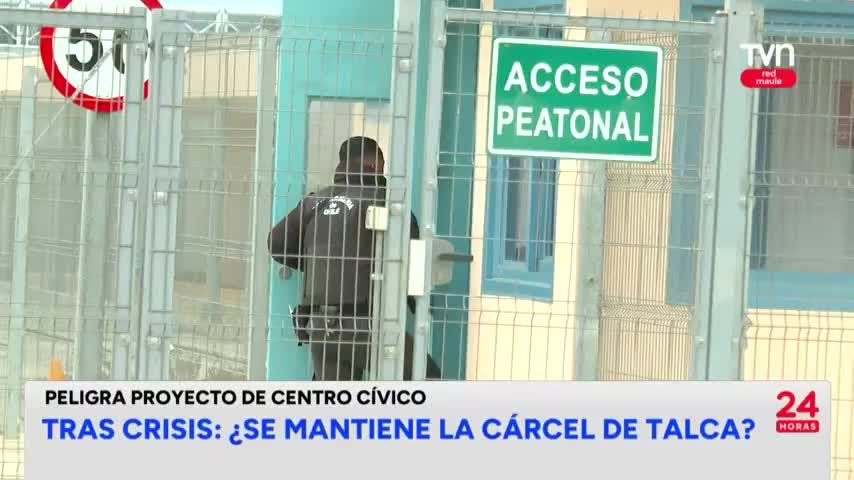 Tras crisis: ¿se mantiene la cárcel de Talca?
