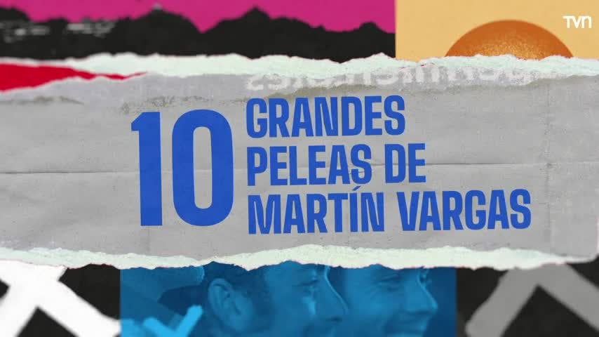 Había una vez: 10 grandes peleas de Martín Vargas