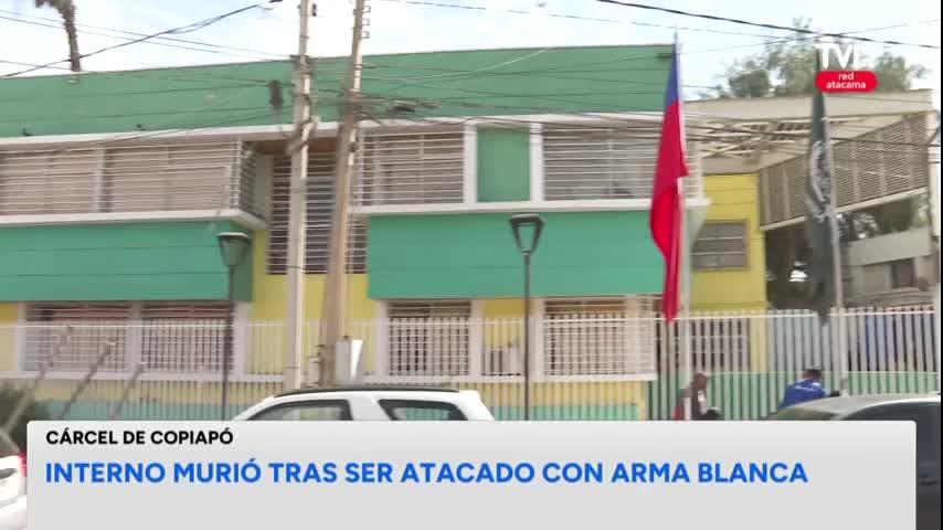 Interno murió tras ser atacado con arma blanca