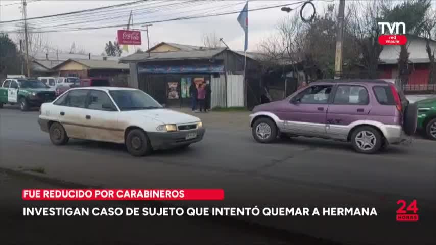 Investigan caso de sujeto que intentó quemar a hermana
