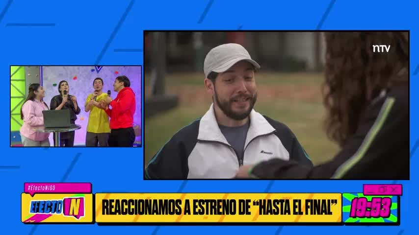 En NTV reaccionamos al estreno de "Hasta el Final"