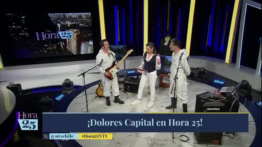 Contenido especial de Hora 25 para TVN Play: La banda Dolores Capital y la serie Hasta el Final