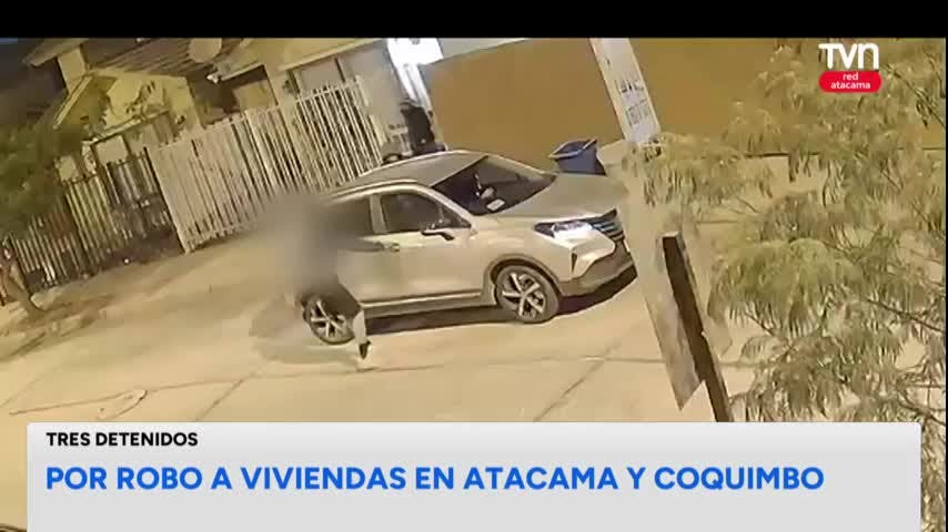 Sujetos robaban en viviendas de Atacama y Coquimbo