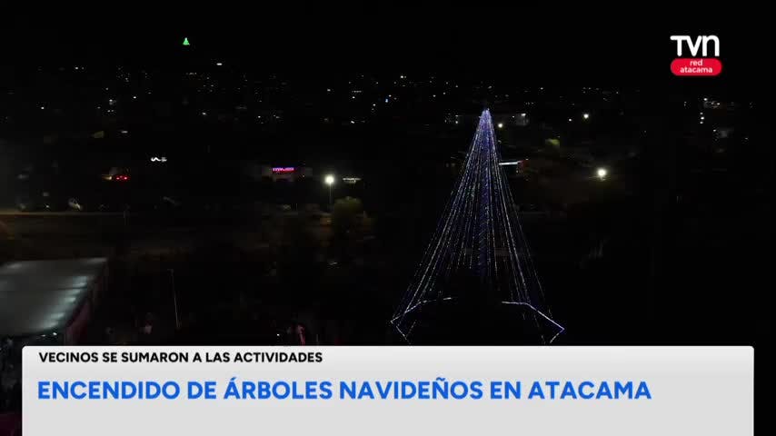 Encendido de árboles de Navidad en Atacama