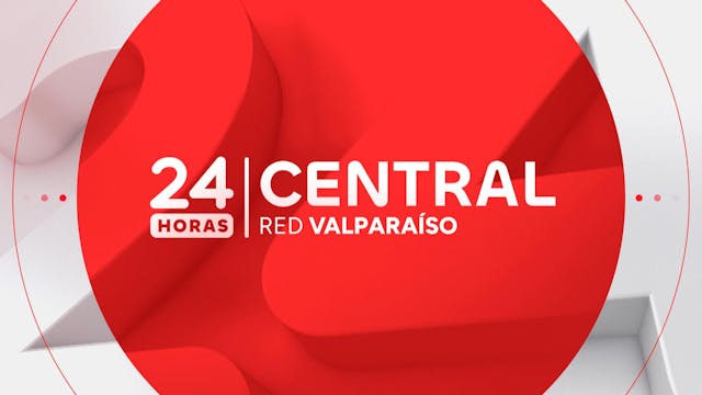 24 Horas Central Red Valparaíso, Lunes 23 Diciembre