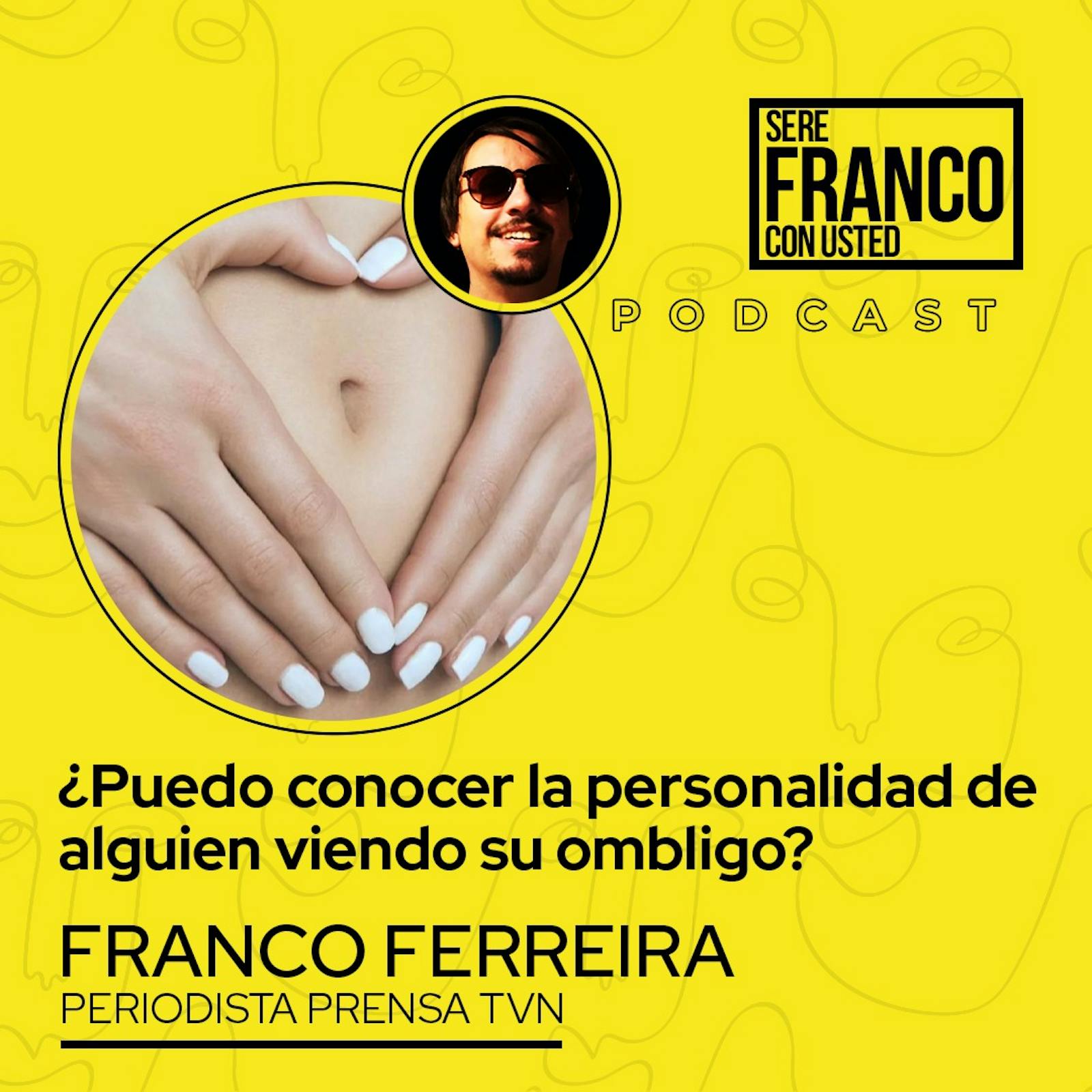 ¿Puedo conocer la personalidad de alguien viendo su ombligo? | Seré Franco con usted (en verano) - T4E14 ¿Puedo conocer la personalidad de alguien viendo su ombligo? | Seré Franco con usted (en verano) - T4E14