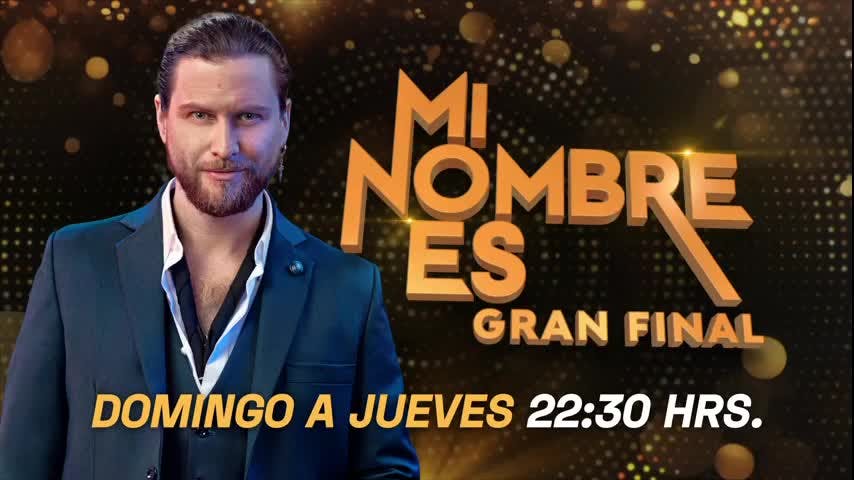 Semana final de "Mi Nombre Es"
