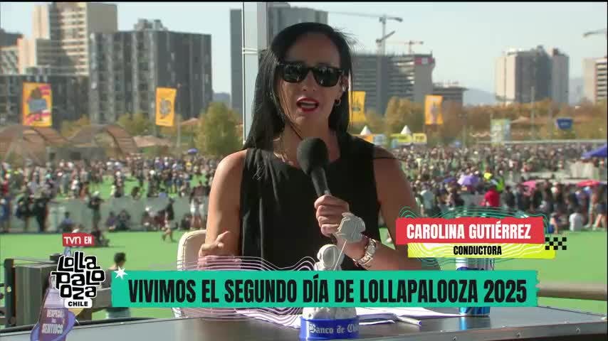 Vivimos el segundo día de Lollapalooza Chile 2025 en TVN