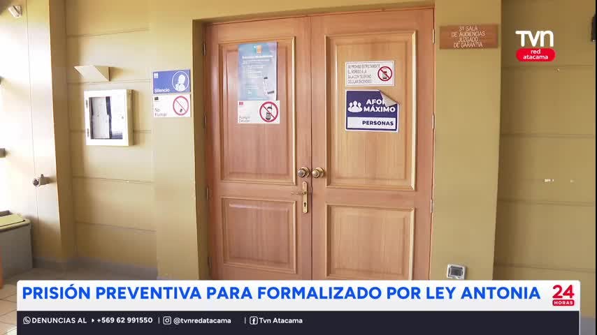 Prisión preventiva para formalizado por Ley Antonia
