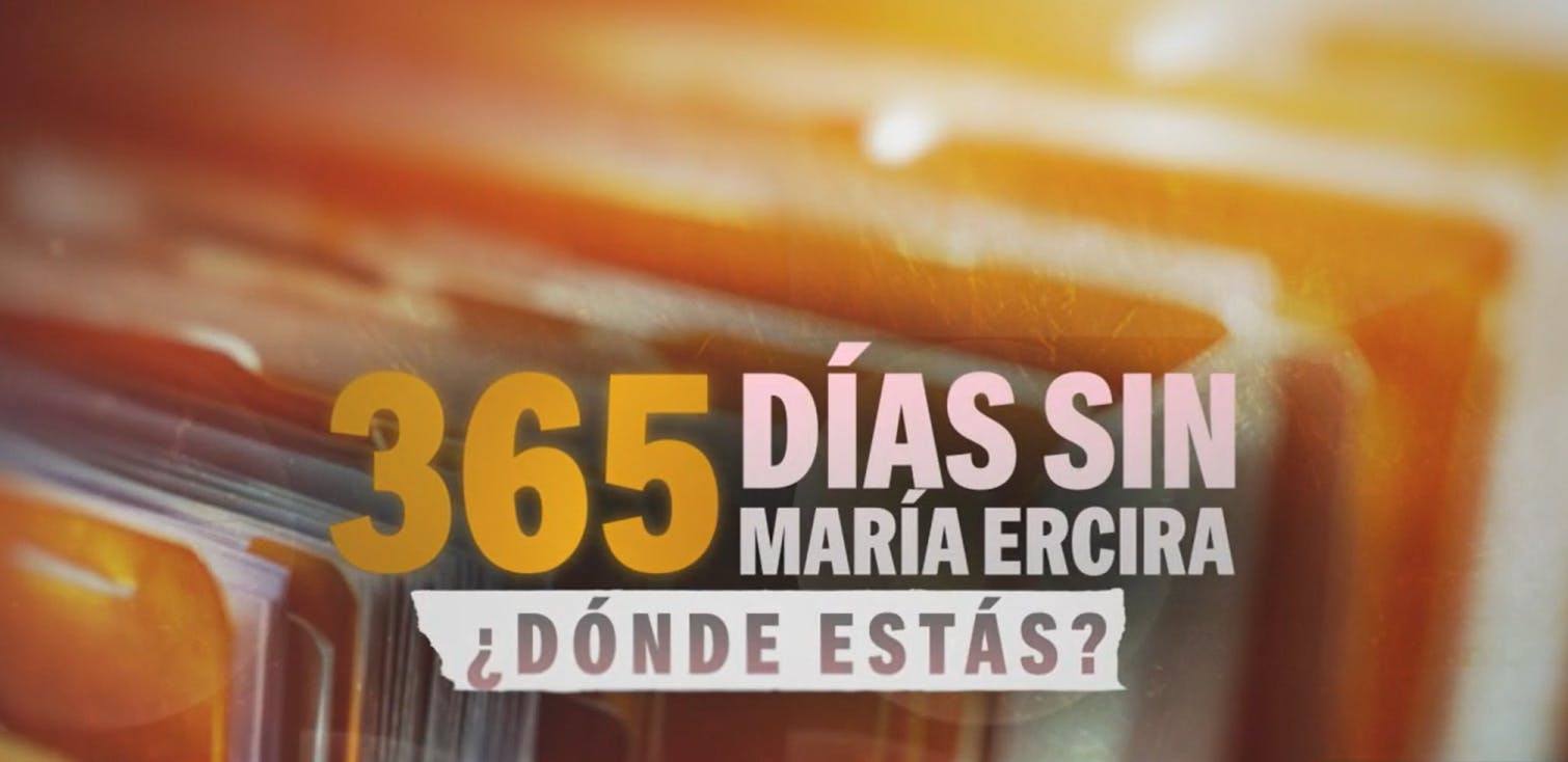 "Hay sicarios...ten cuidado": Las demoras, mentiras y errores a un año sin María Ercira Contreras 