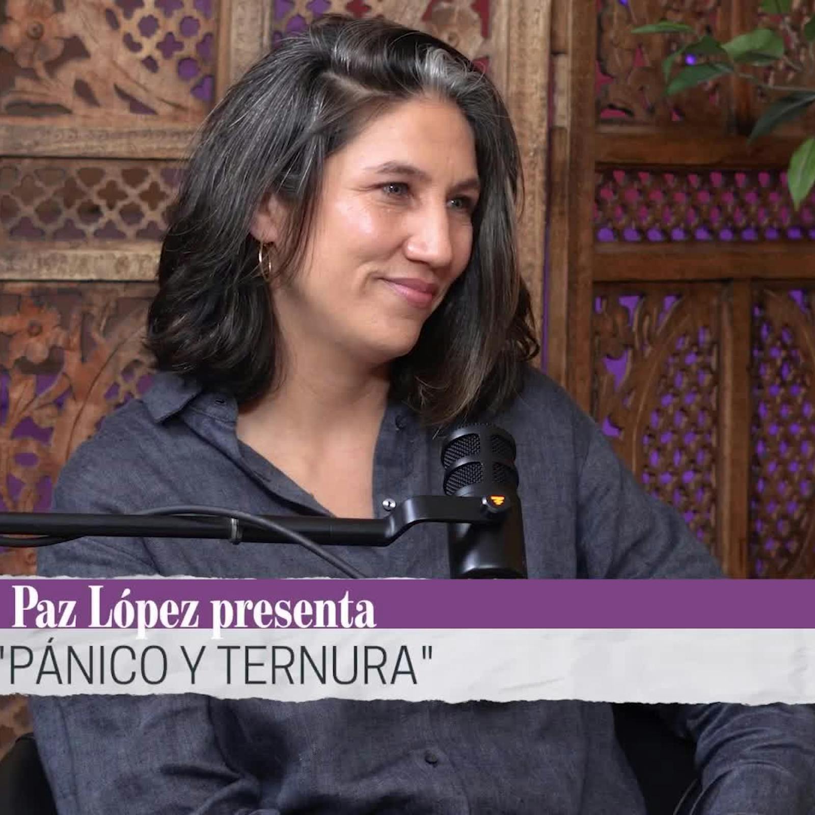 Paz López - Pánico y ternura | Página 24 - T1E15 Paz López - Pánico y ternura | Página 24 - T1E15