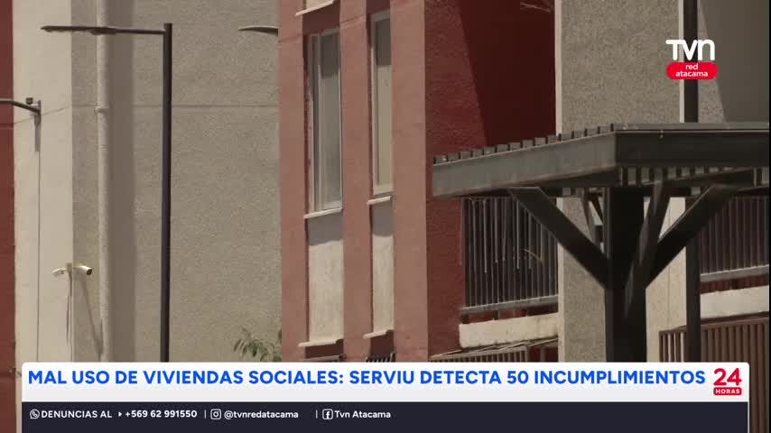Atacama: Detectan mal uso de viviendas sociales