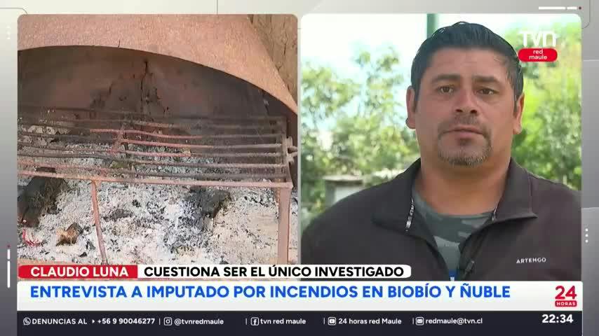 Imputado por incendios en Biobío y Ñuble habla con TVN Red Maule