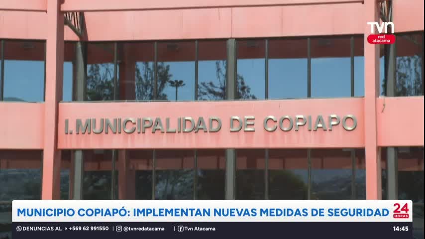 Municipio Copiapó: Implementan nuevas medidas de seguridad