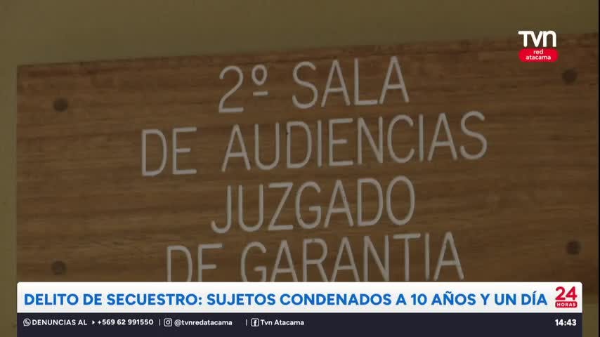 Delito de secuestro: Sujetos condenados a 10 años y un día