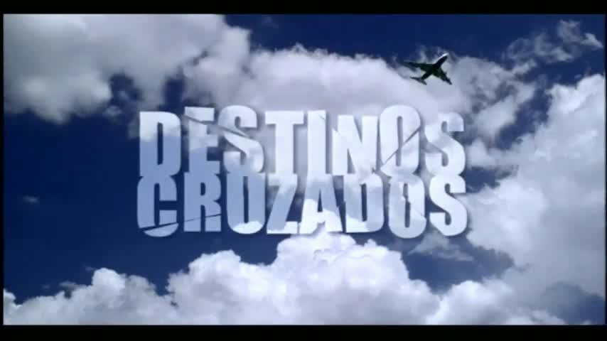 Destinos Cruzados | Making off