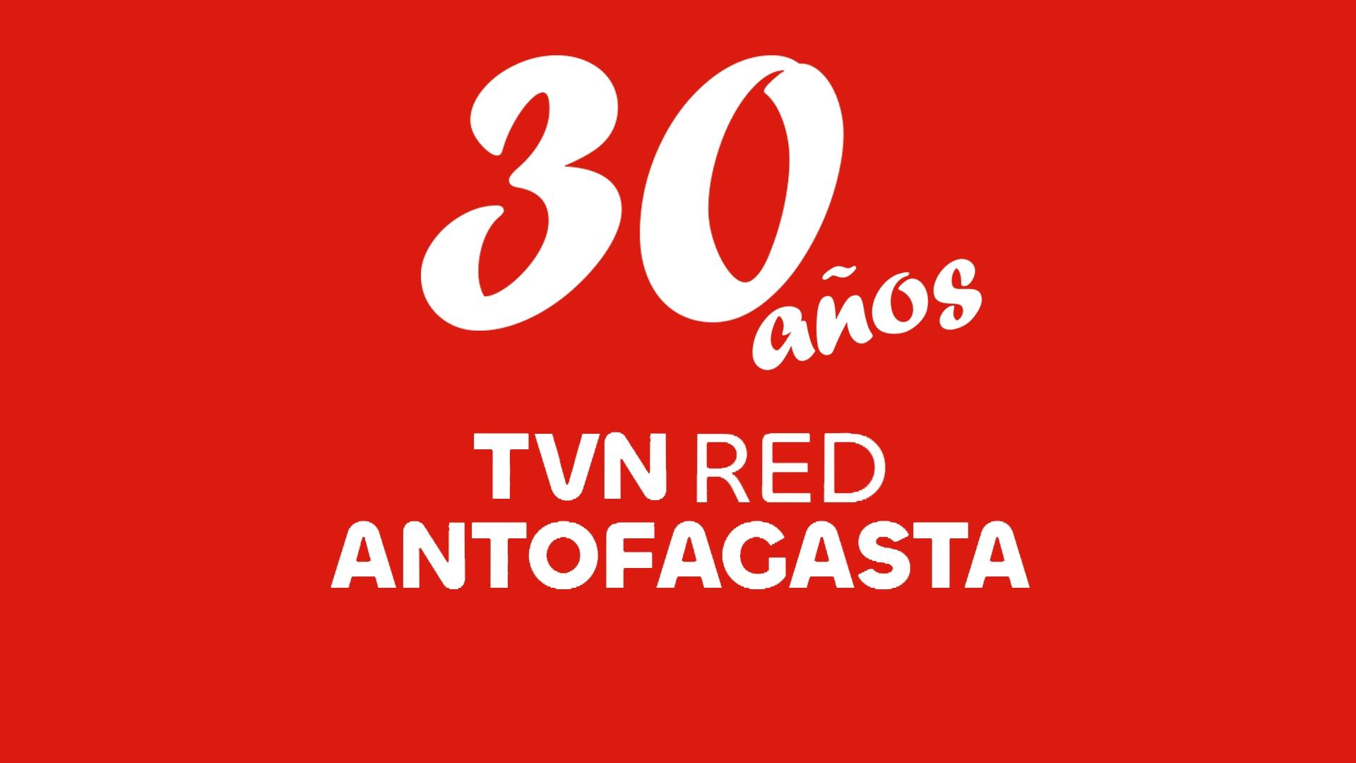 Red Antofagasta cumple 30 años al aire  